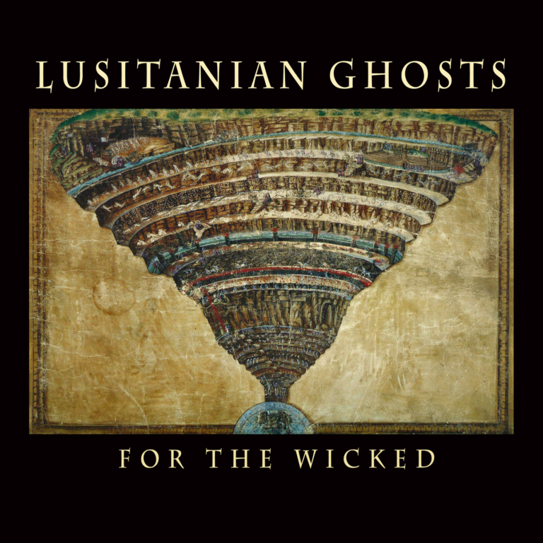 Lusitanian Ghosts: “For the Wicked” Lyric Video