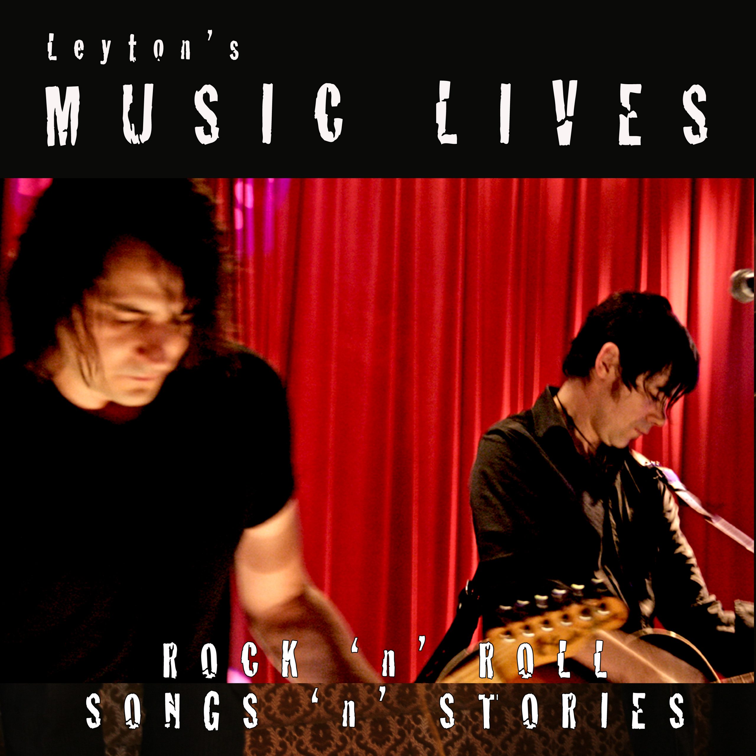 Leyton’s Music Lives announces Episodes 3 and 4 featuring Rich Ragany & launches Spotify playlist!