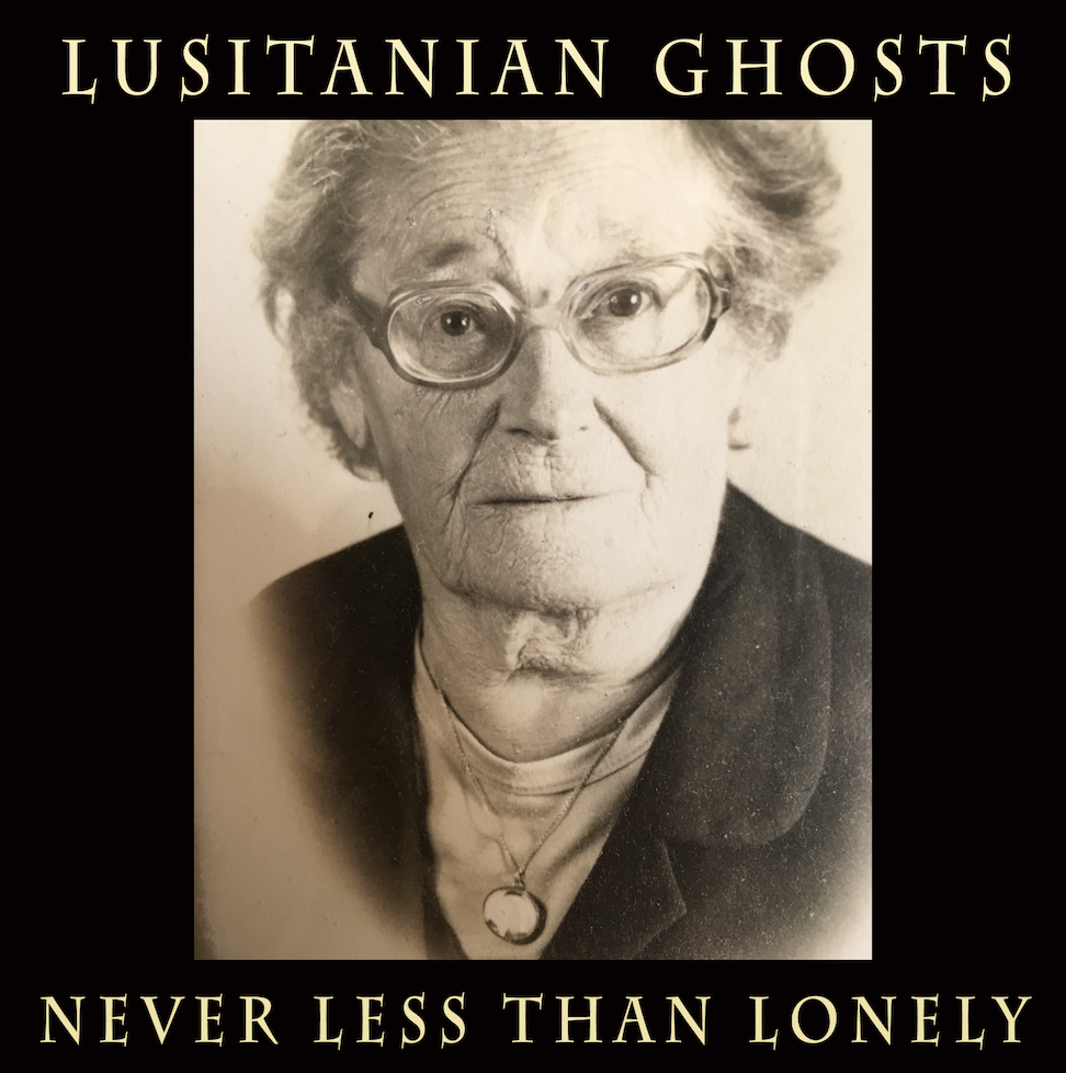 Lusitanian Ghosts release “Never Less Than Lonely” EP ahead of new album “Exotic Quixotic” coming November 19th