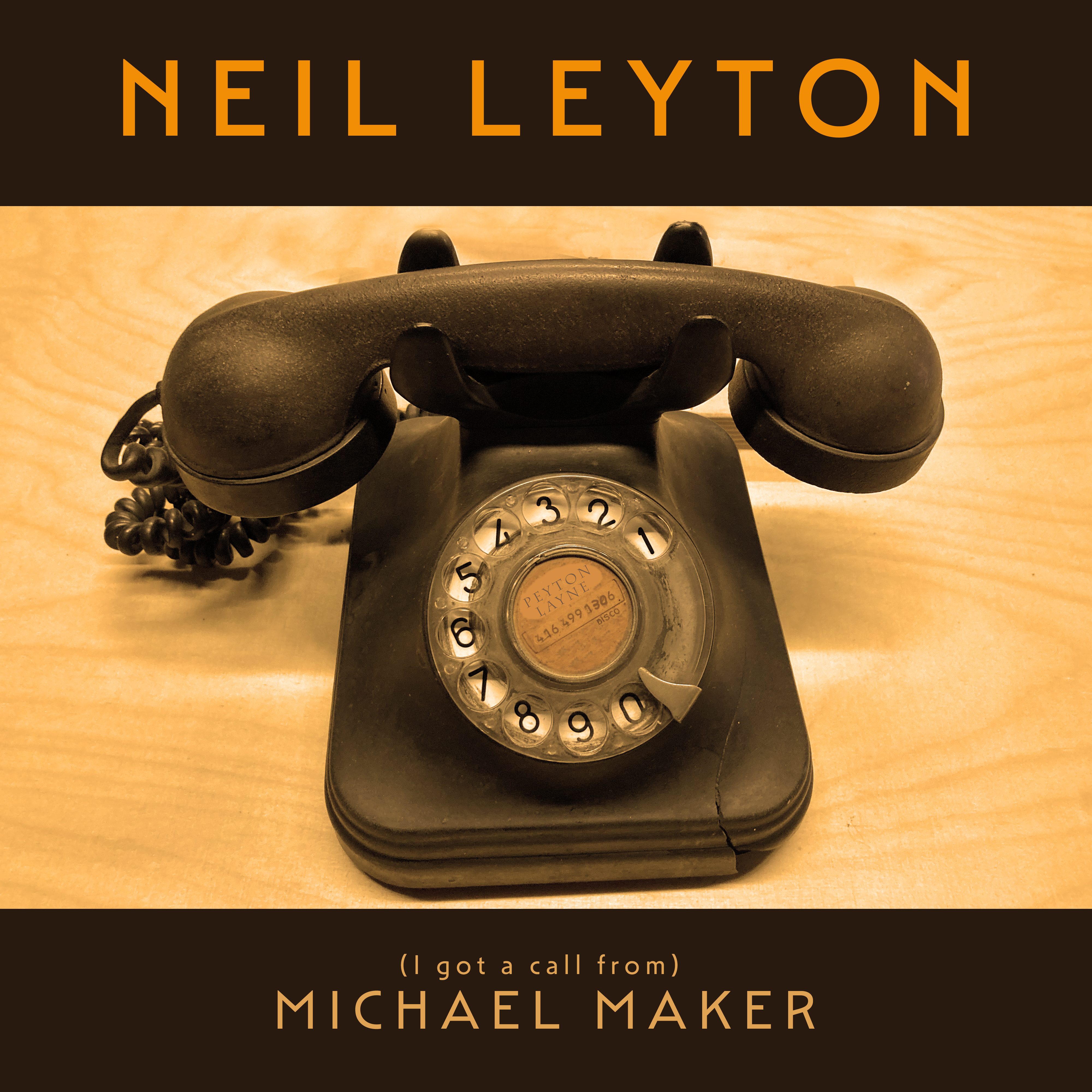 Neil Leyton announces new single, “(I got a call from) Michael Maker”, 12.12.22!